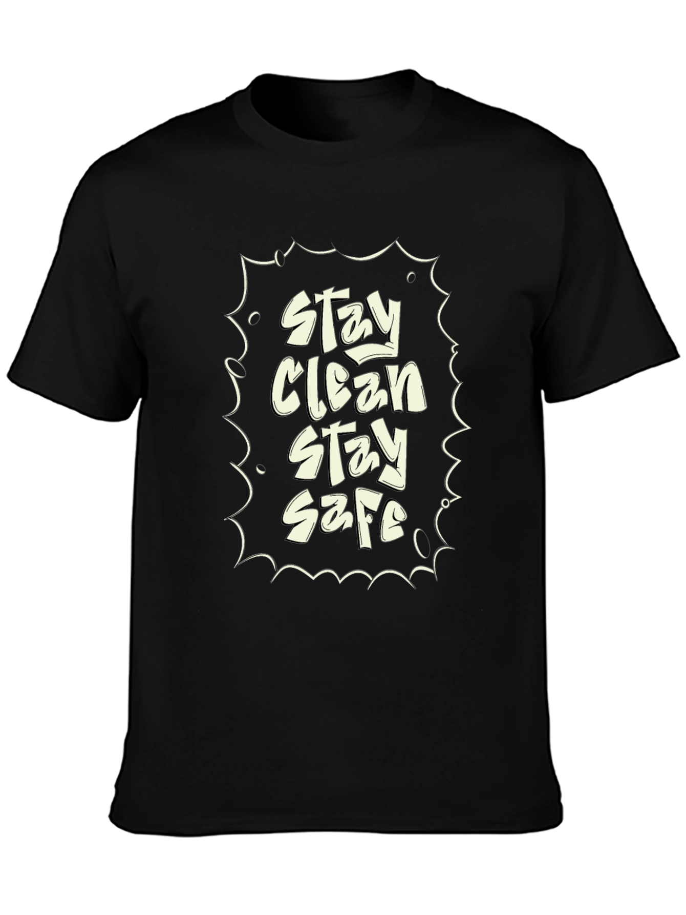 Stay Clean Stay Safe Black Graphic Tee