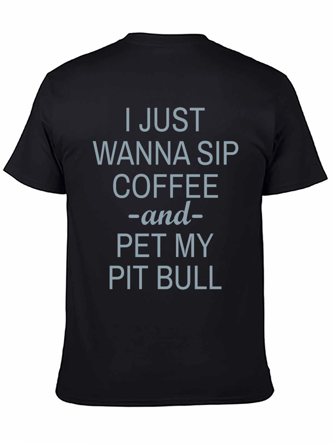 Coffee & Pit Bull T-Shirt - Casual Comfort
