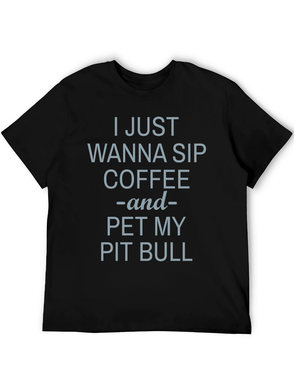 Coffee & Pit Bull T-Shirt - Casual Comfort