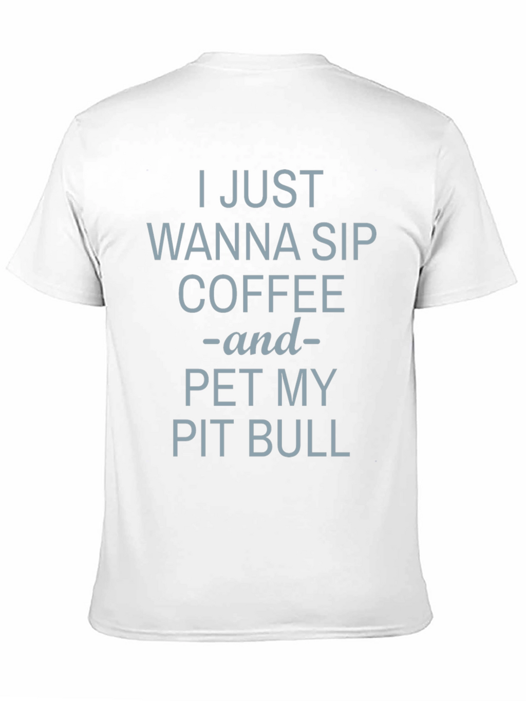 Coffee & Pit Bull T-Shirt - Casual Comfort