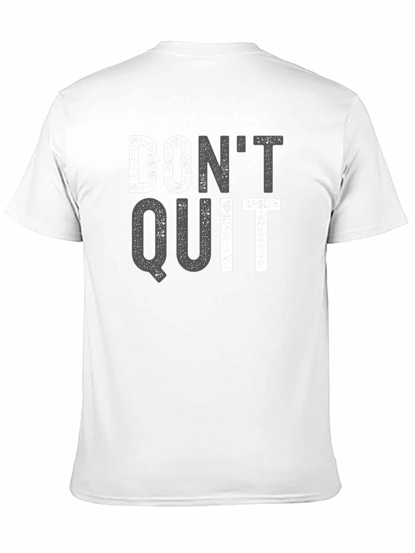 Motivational Dont Quit T-Shirt - Black