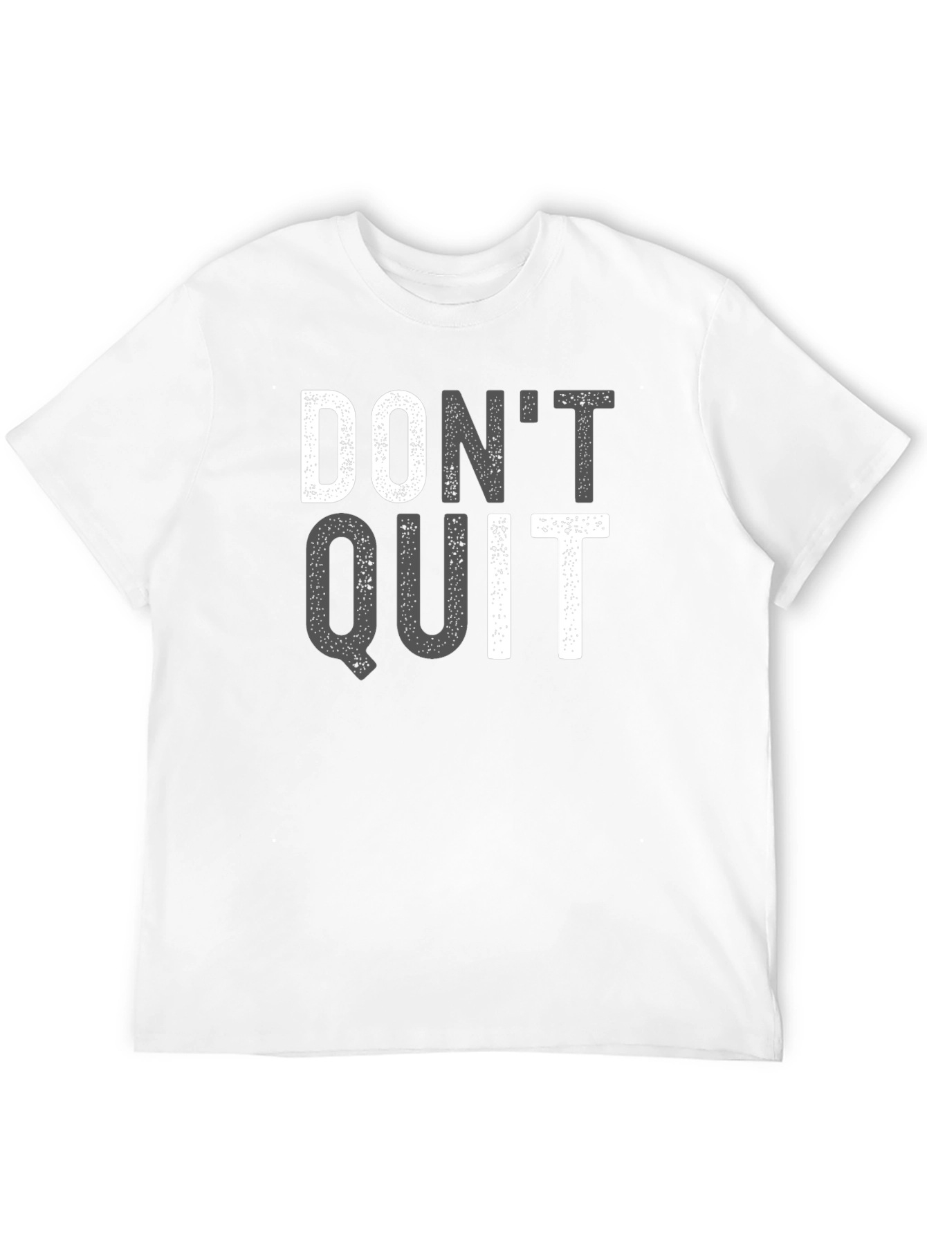 Motivational Dont Quit T-Shirt - Black