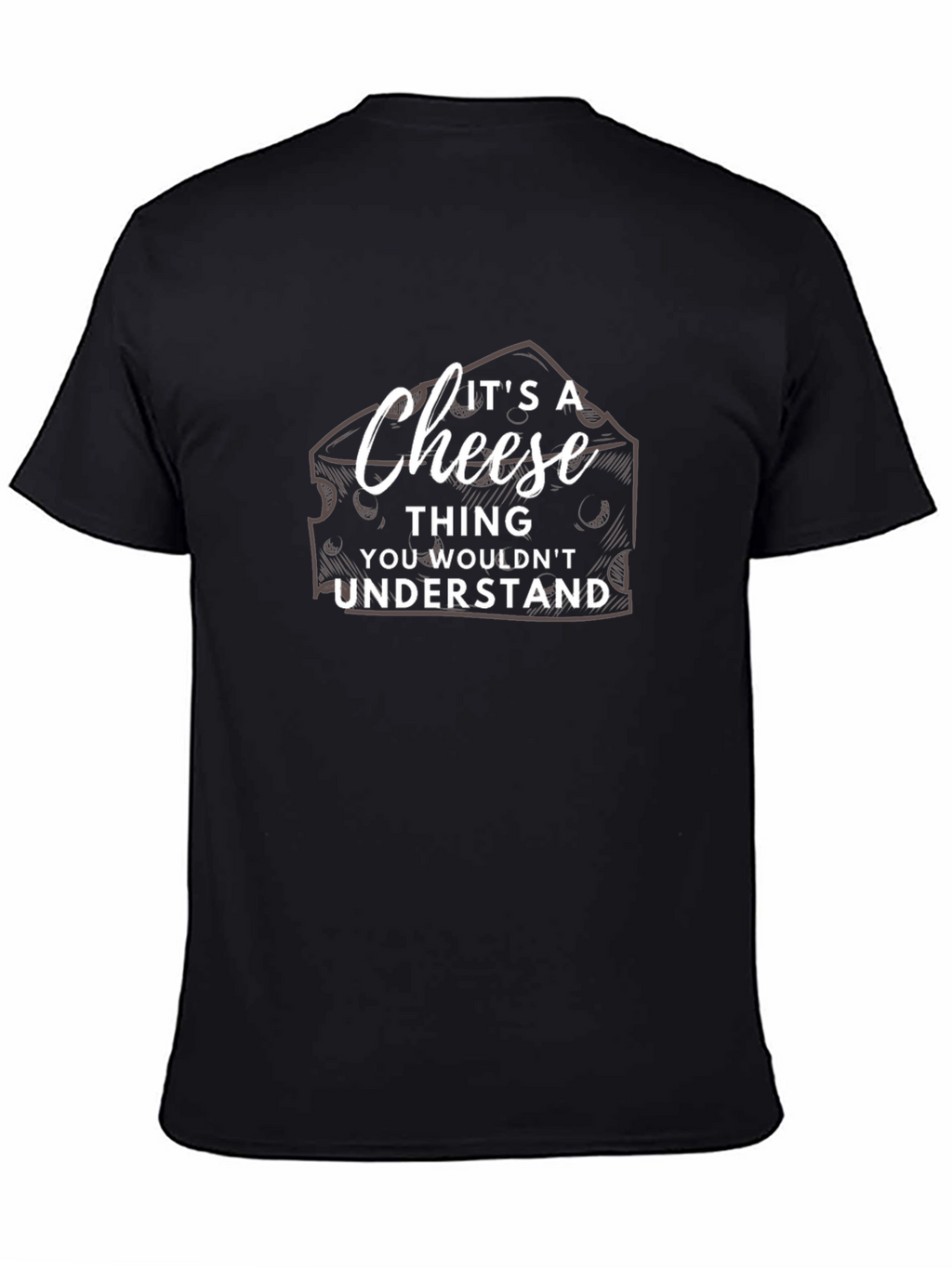 Its a Cheese Thing T-Shirt