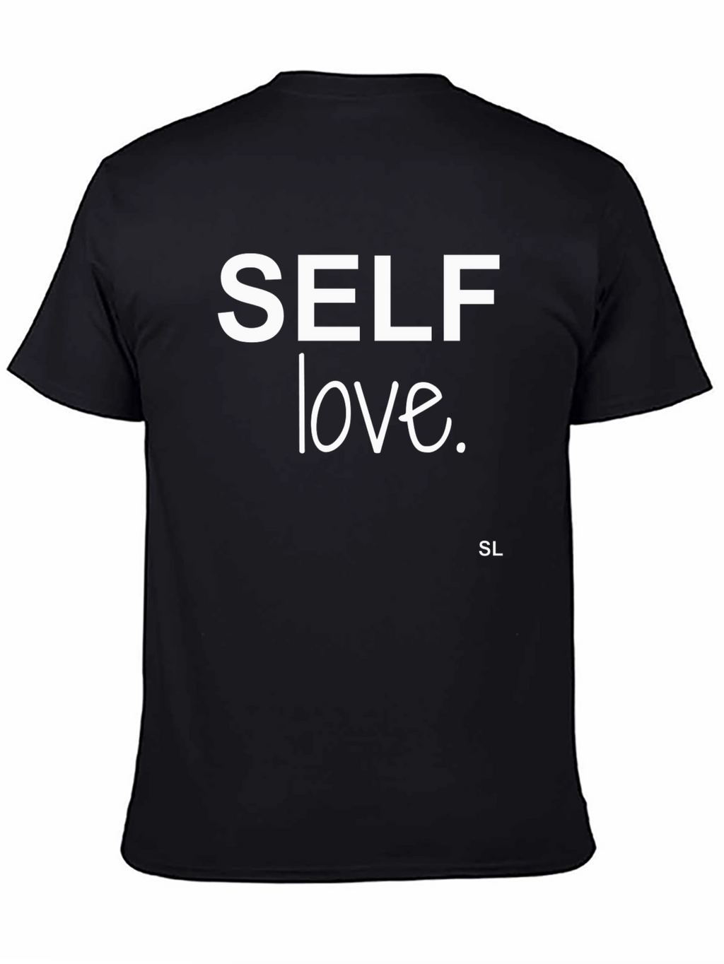 Self Love T-Shirt - Black Crew Neck