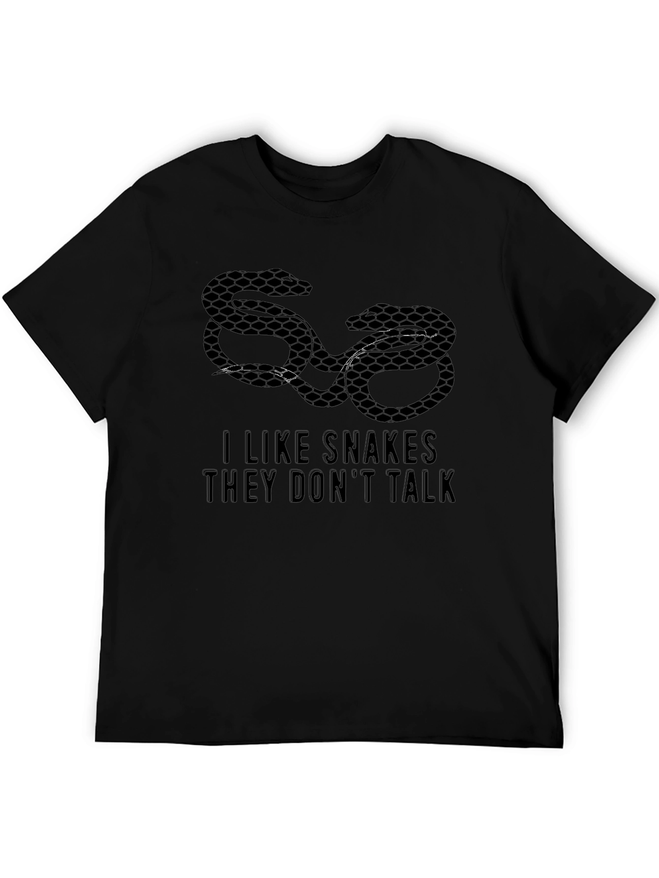 I Like Snakes They Dont Talk T-Shirt