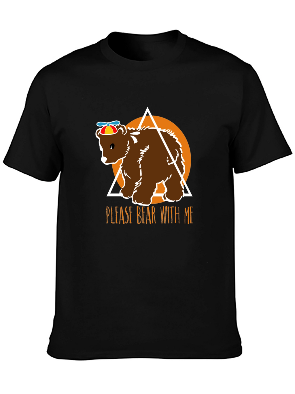 Please Bear With Me Funny Graphic T-Shirt