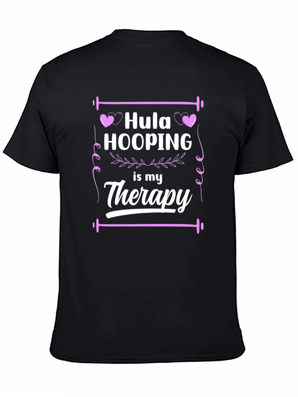 Hula Hooping is My Therapy Black T-Shirt