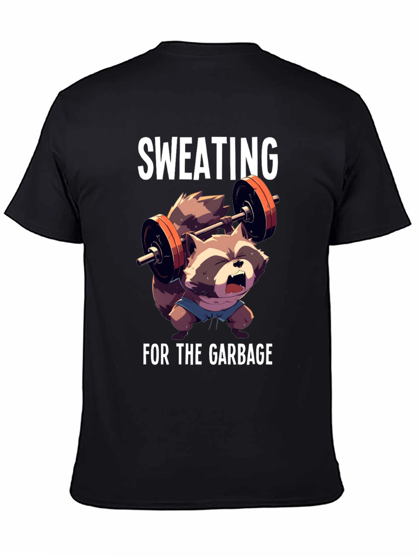 Sweating For The Garbage Funny Raccoon Gym T-Shirt