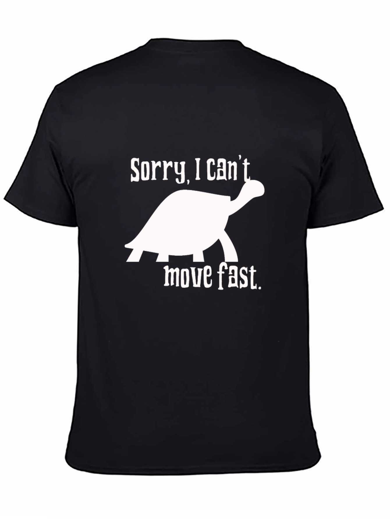 Sorry I Cant Move Fast Turtle Graphic Tee