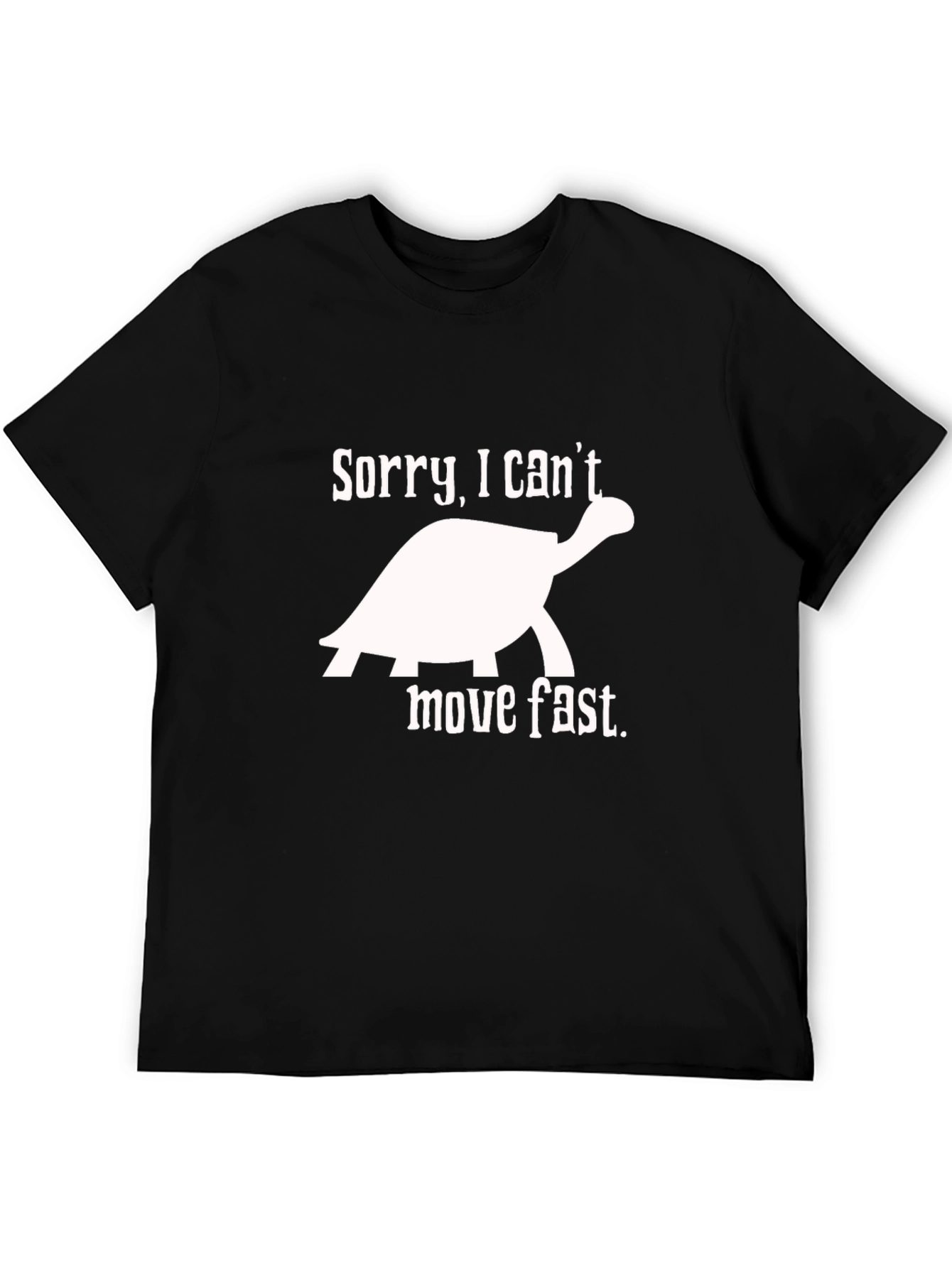Sorry I Cant Move Fast Turtle Graphic Tee