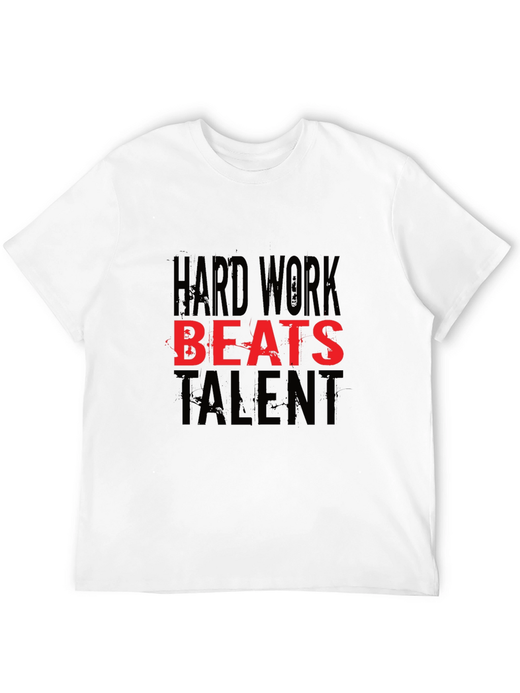 Hard Work Beats Talent Black T-Shirt