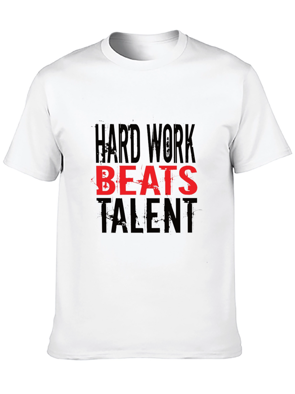Hard Work Beats Talent Black T-Shirt