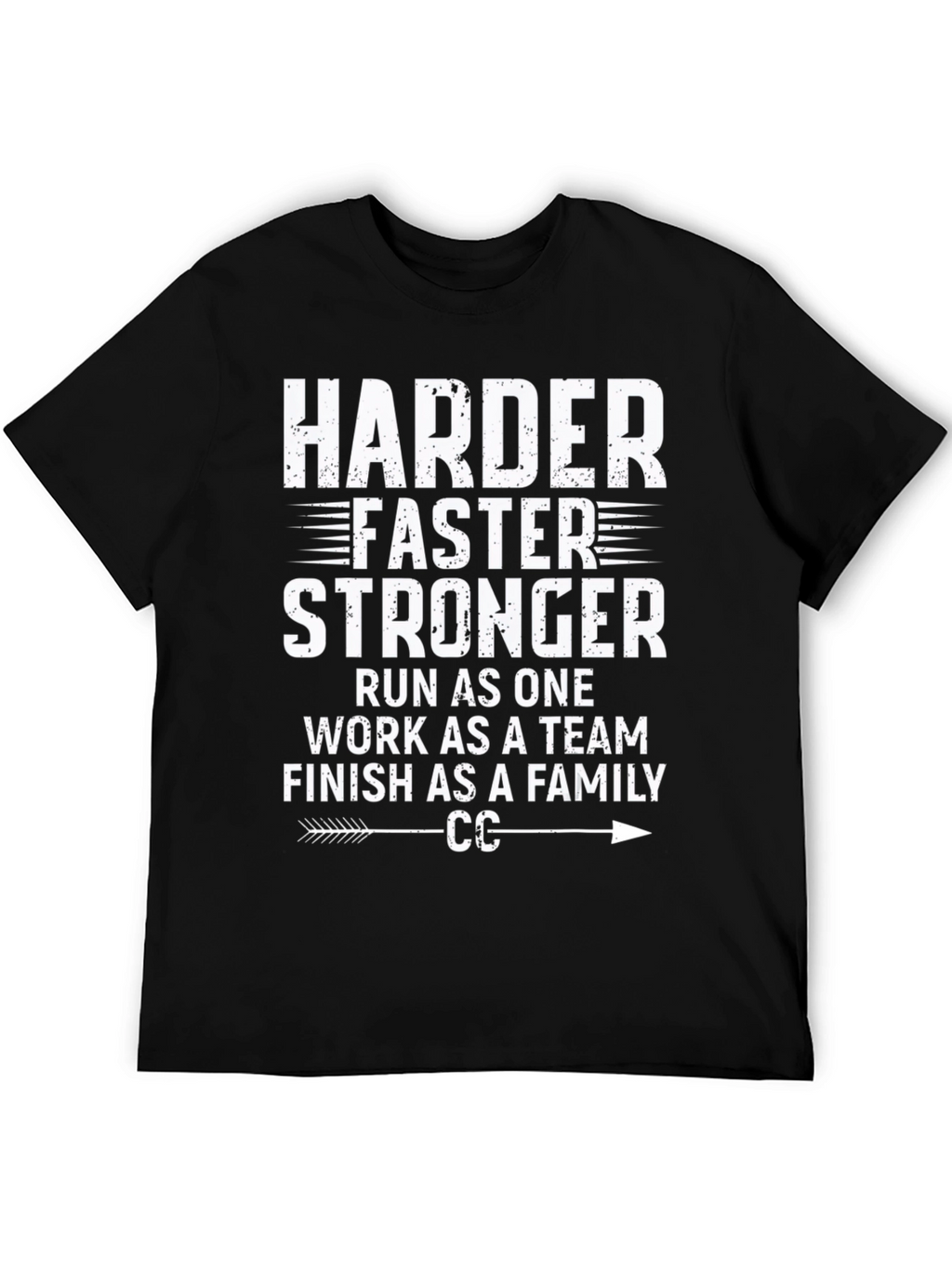 Harder Faster Stronger Run Tee