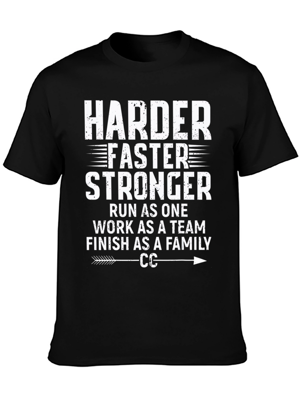 Harder Faster Stronger Run Tee