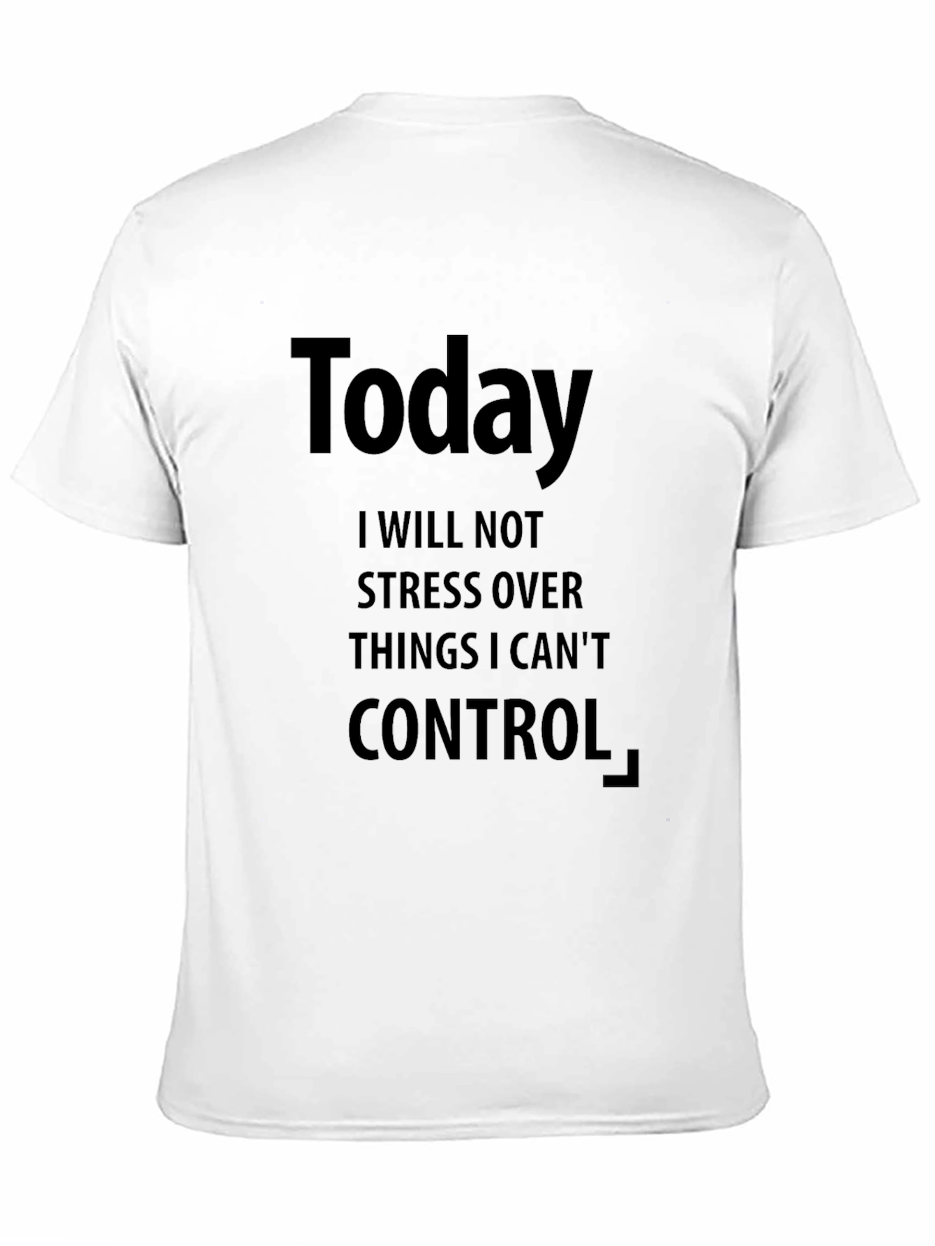 Today I Will Not Stress Over Graphic Tee