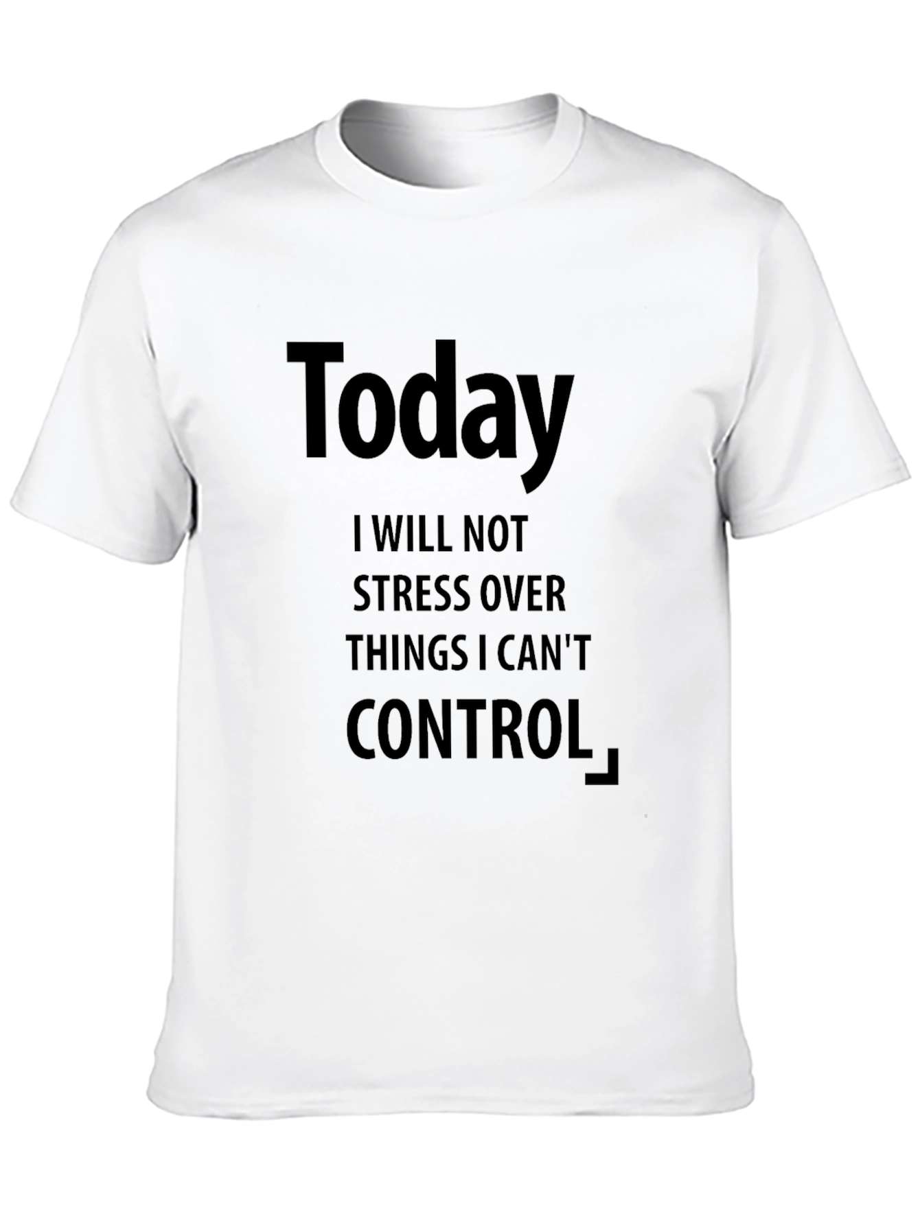 Today I Will Not Stress Over Graphic Tee