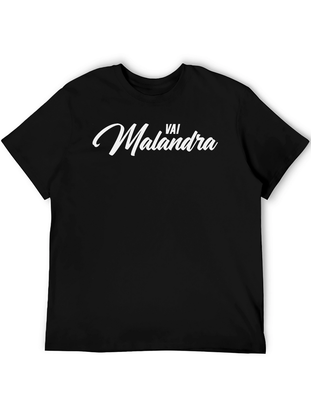 Vai Malandra Graphic T-Shirt