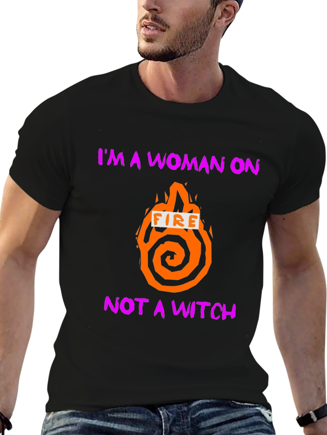 Im a Woman On Fire T-Shirt