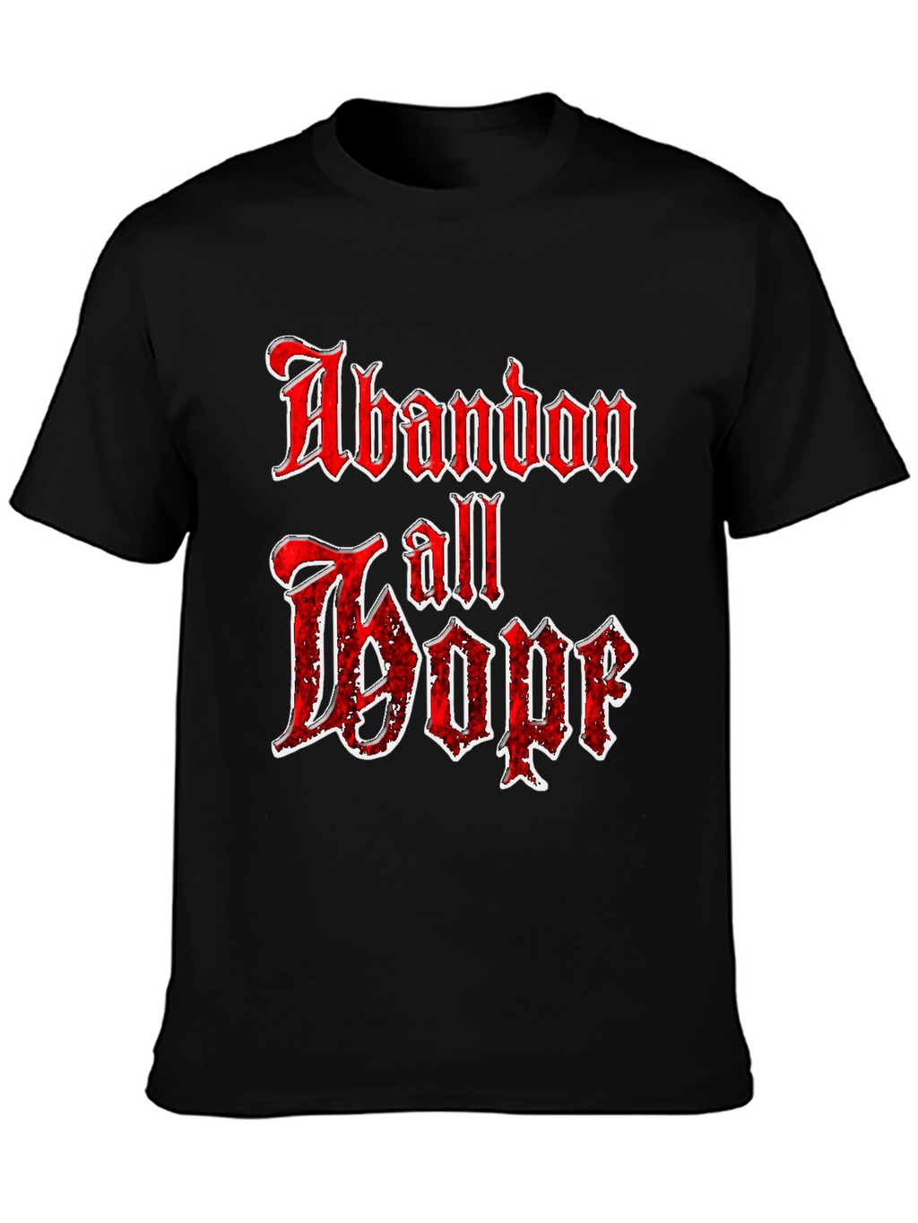 Abandon All Hope Graphic Tee - Black T-Shirt