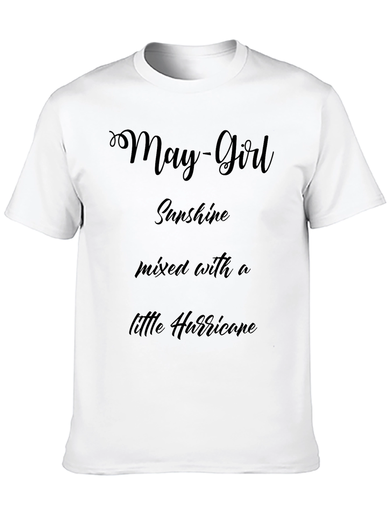 May Girl Sunshine Hurricane T-Shirt