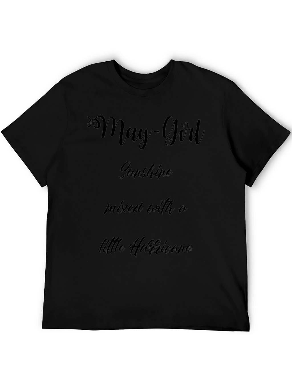 May Girl Sunshine Hurricane T-Shirt