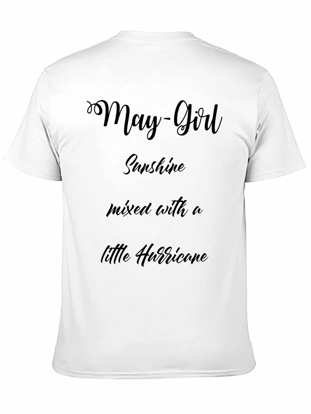 May Girl Sunshine Hurricane T-Shirt