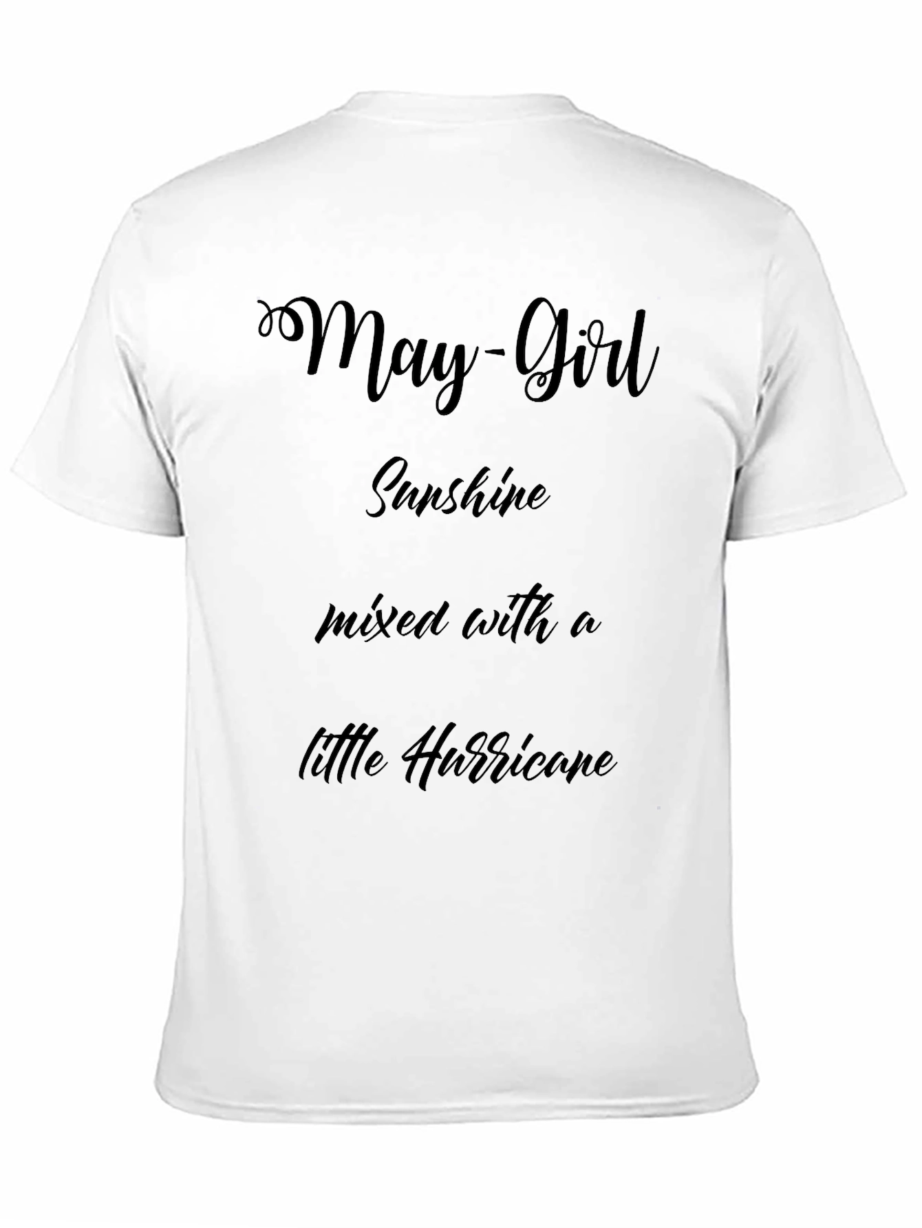 May Girl Sunshine Hurricane T-Shirt
