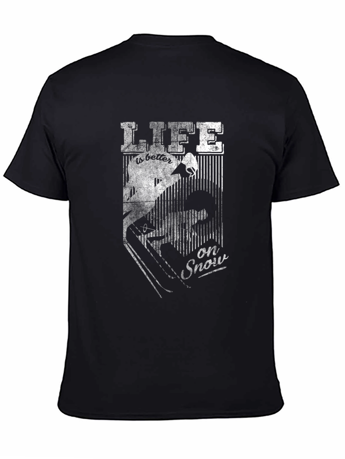 Life is Better on Snow - Graphic T-Shirt
