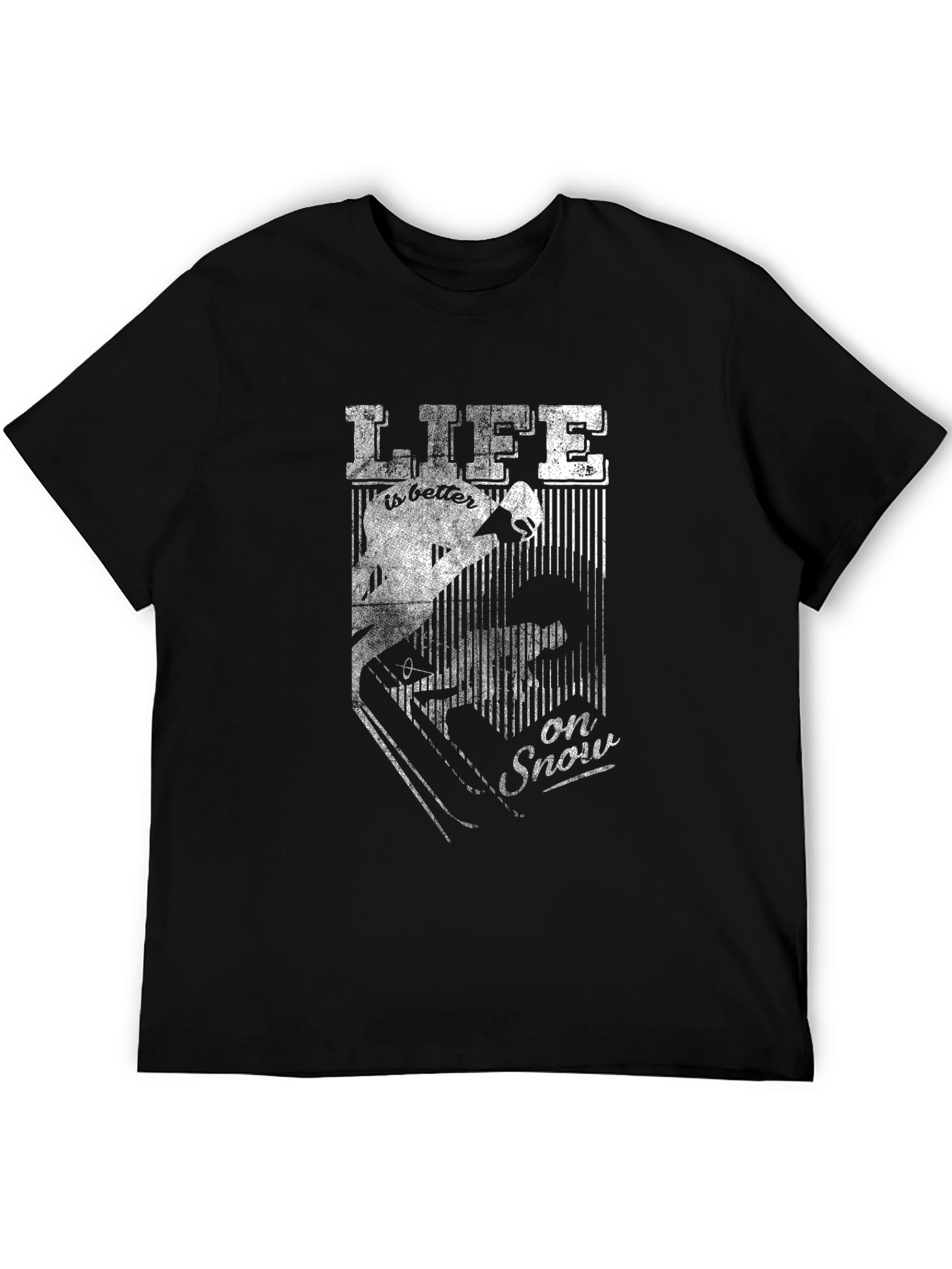 Life is Better on Snow - Graphic T-Shirt