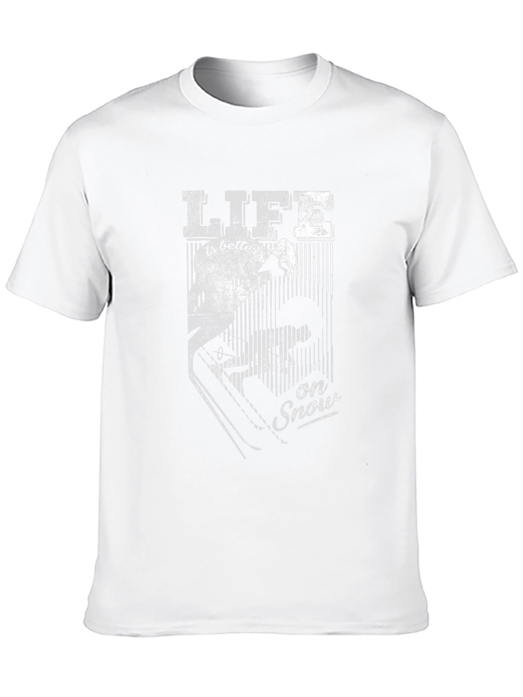 Life is Better on Snow - Graphic T-Shirt