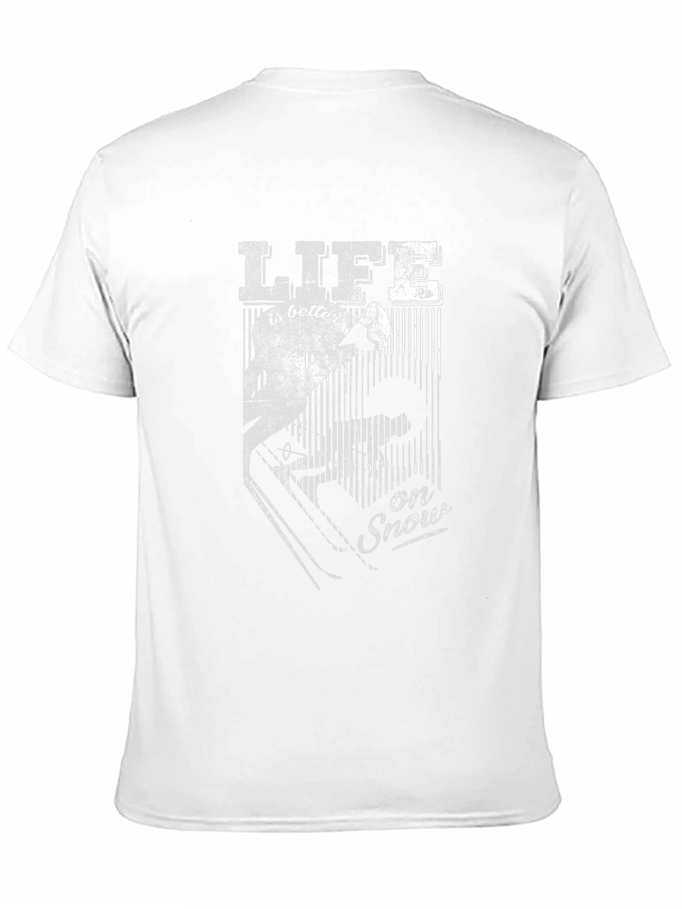 Life is Better on Snow - Graphic T-Shirt