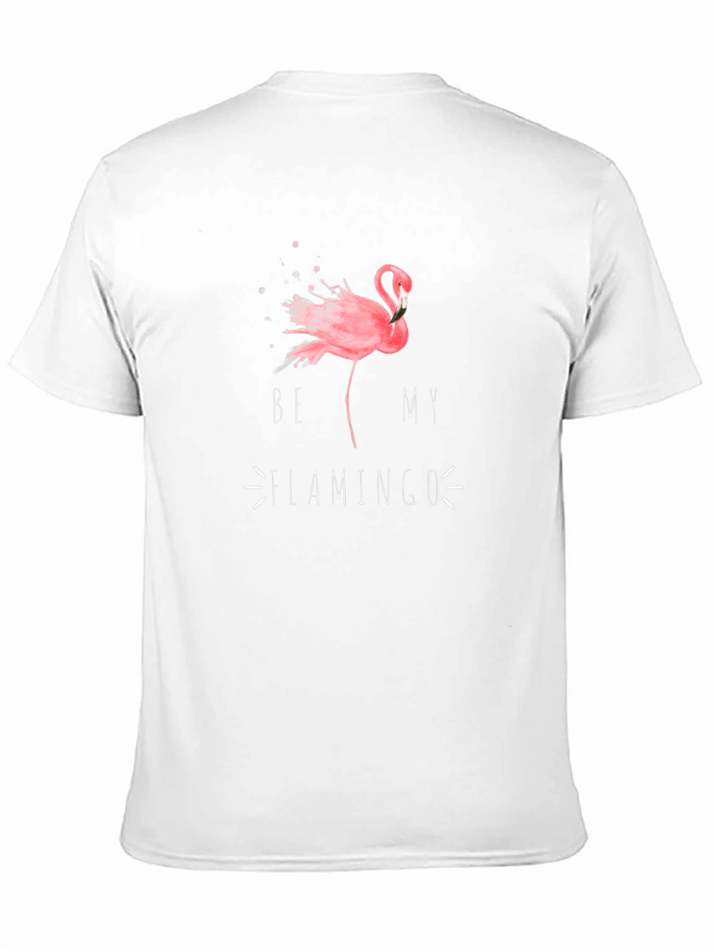 Be My Flamingo Graphic T-Shirt