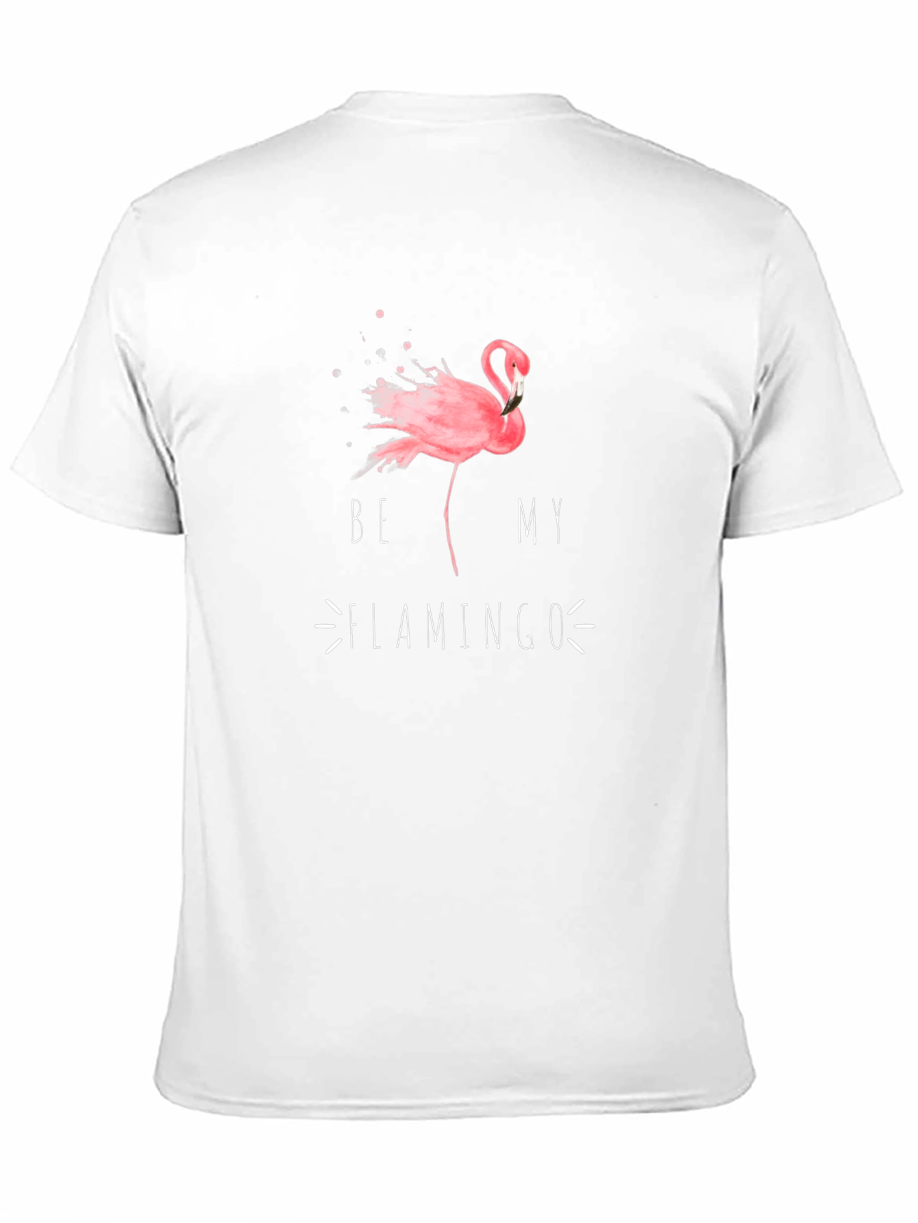 Be My Flamingo Graphic T-Shirt