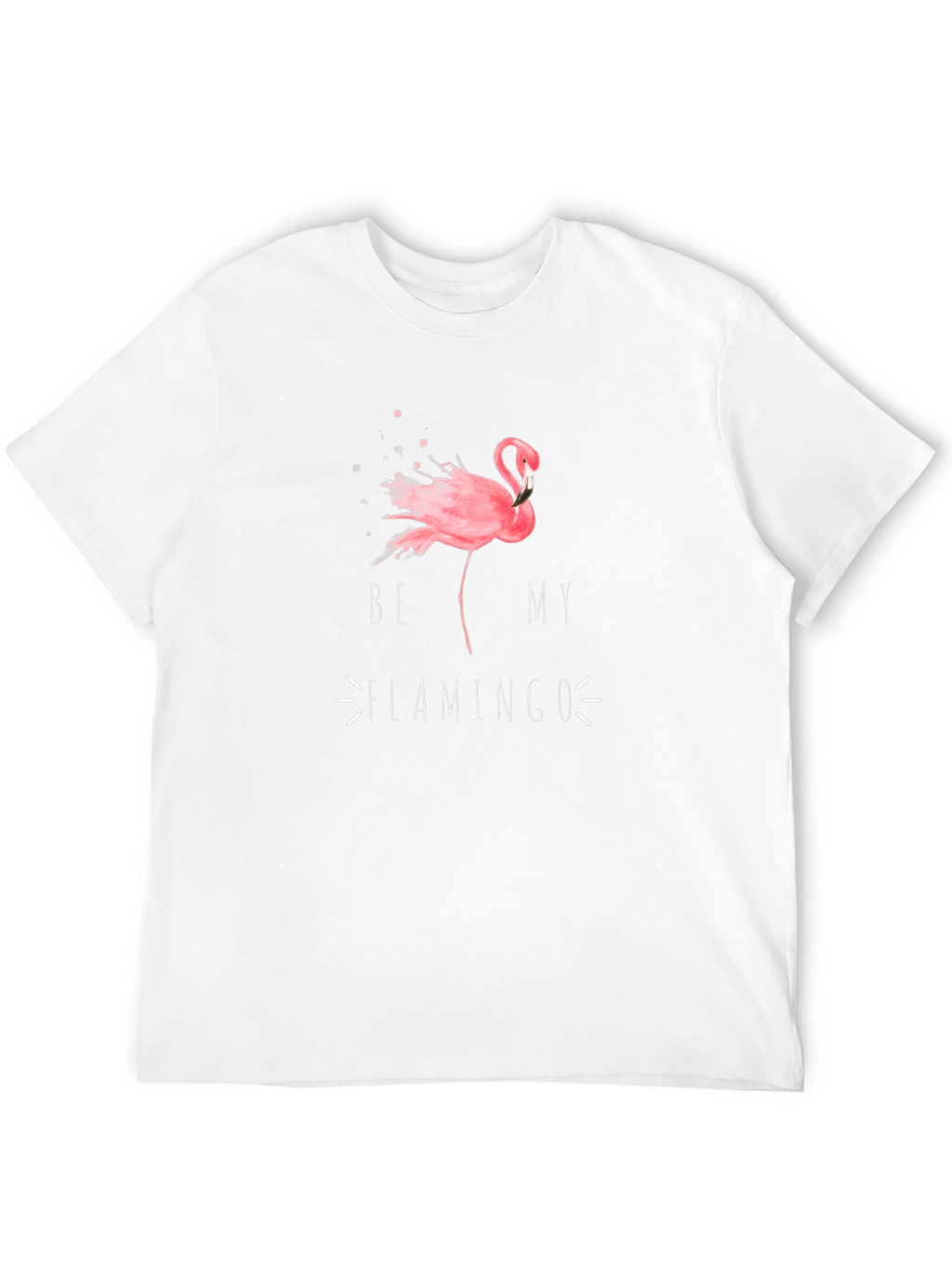 Be My Flamingo Graphic T-Shirt