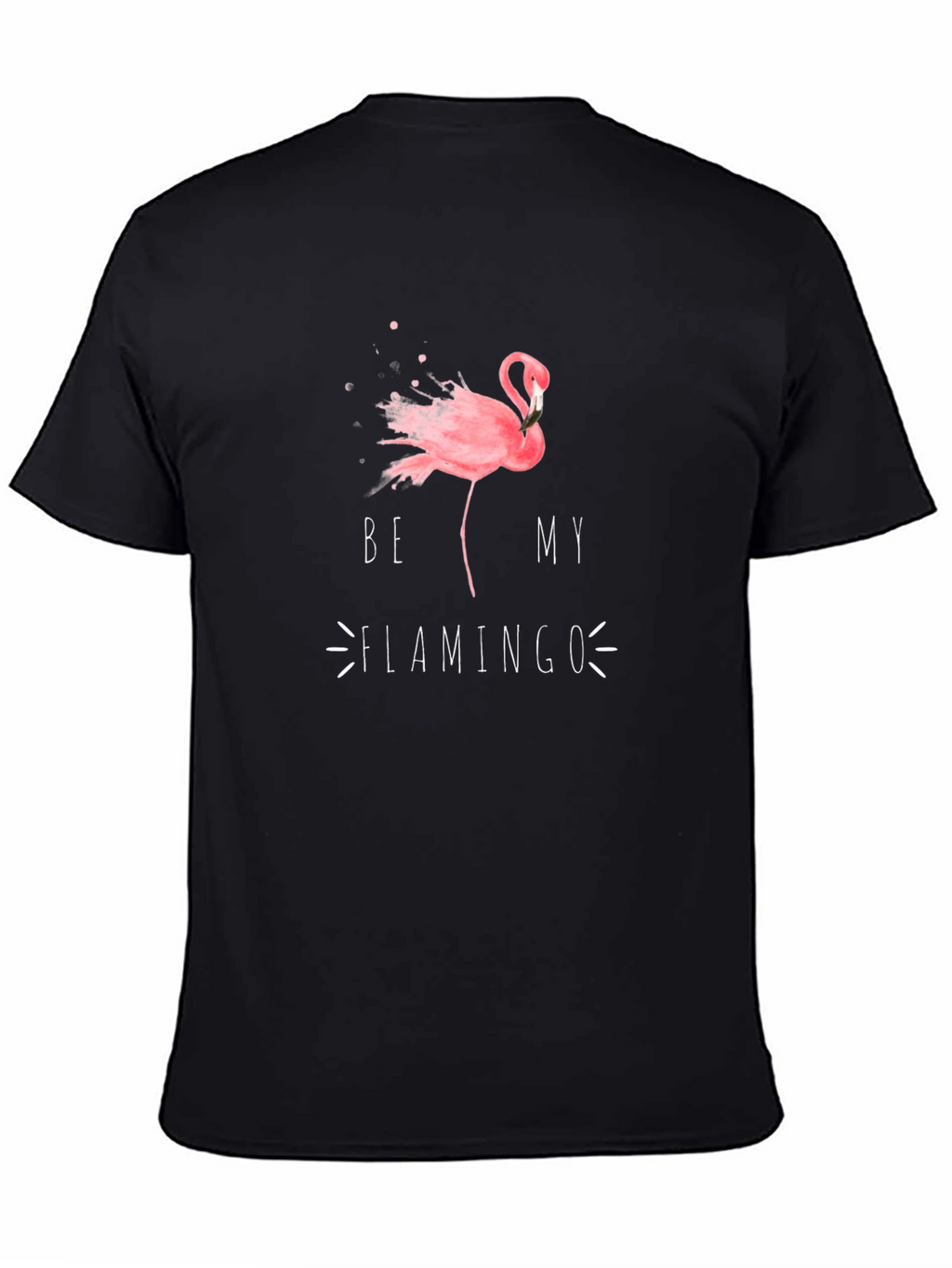 Be My Flamingo Graphic T-Shirt