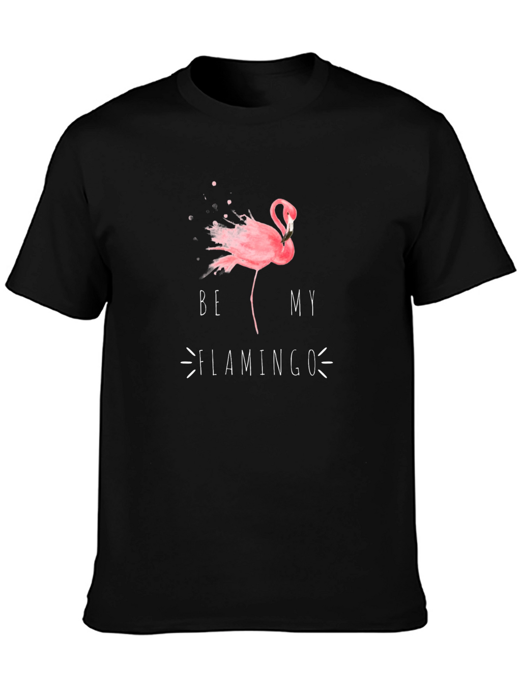 Be My Flamingo Graphic T-Shirt
