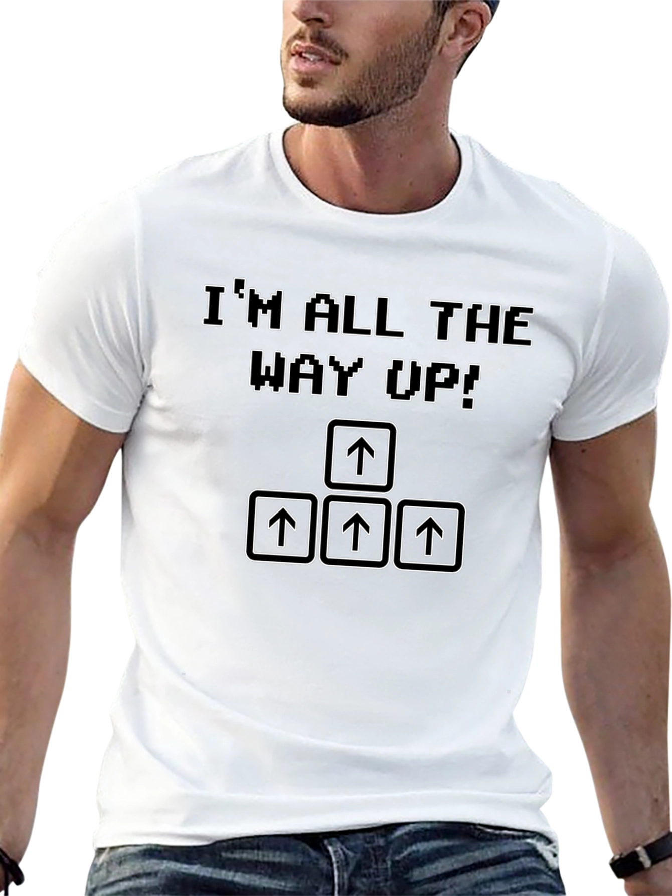 Im All The Way Up T-Shirt Retro Gaming