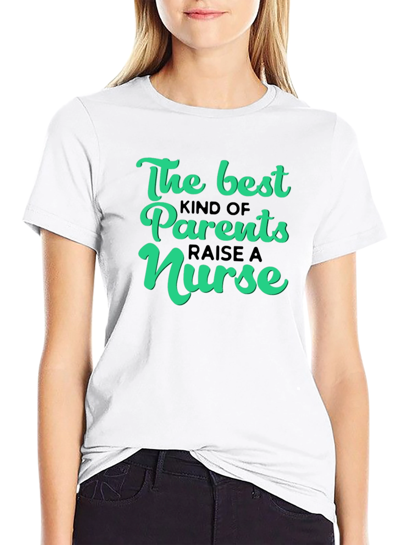 The Best Parents Raise A Nurse Graphic T-Shirt