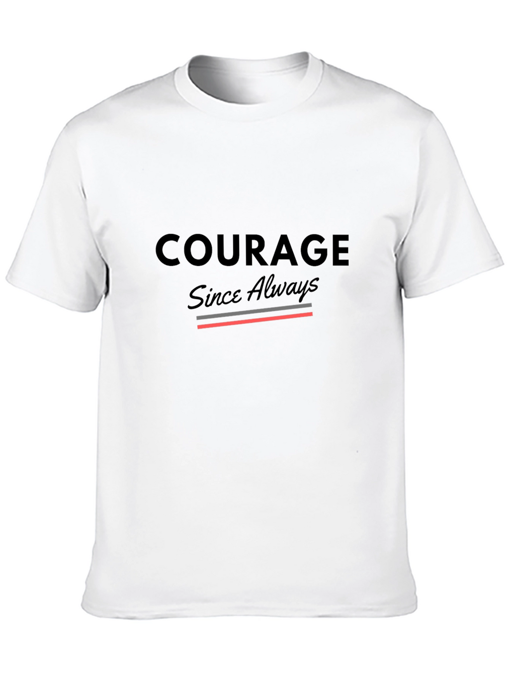 Courage Since Always Black Graphic Tee
