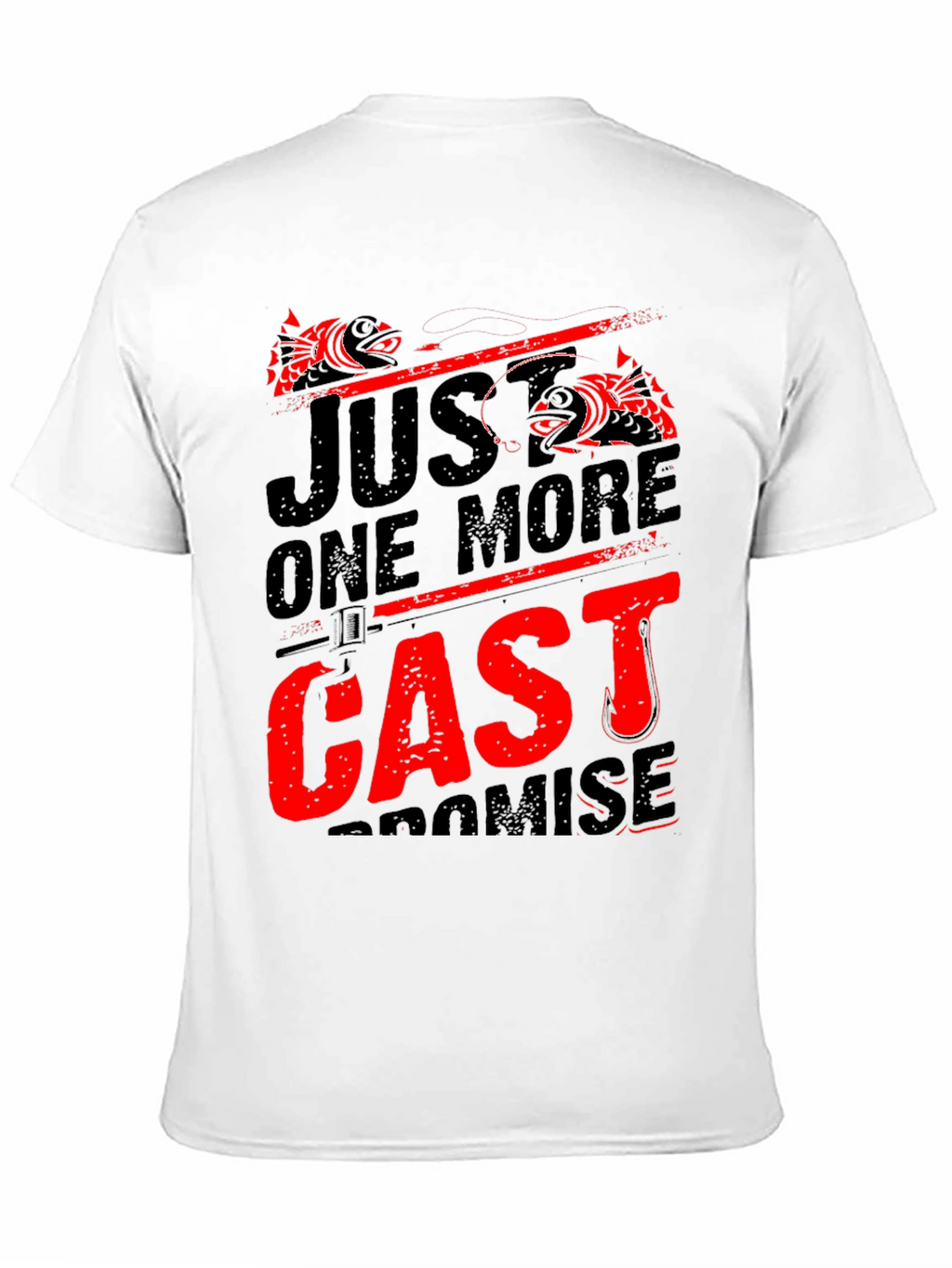 Just One More Cast Fishing T-Shirt