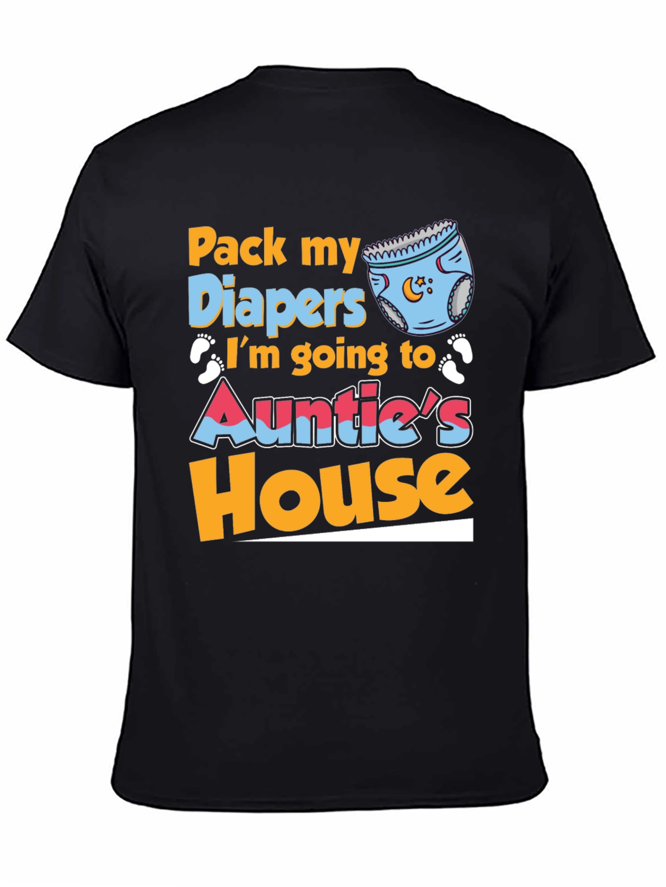 Pack My Diapers Aunties House Baby Tee