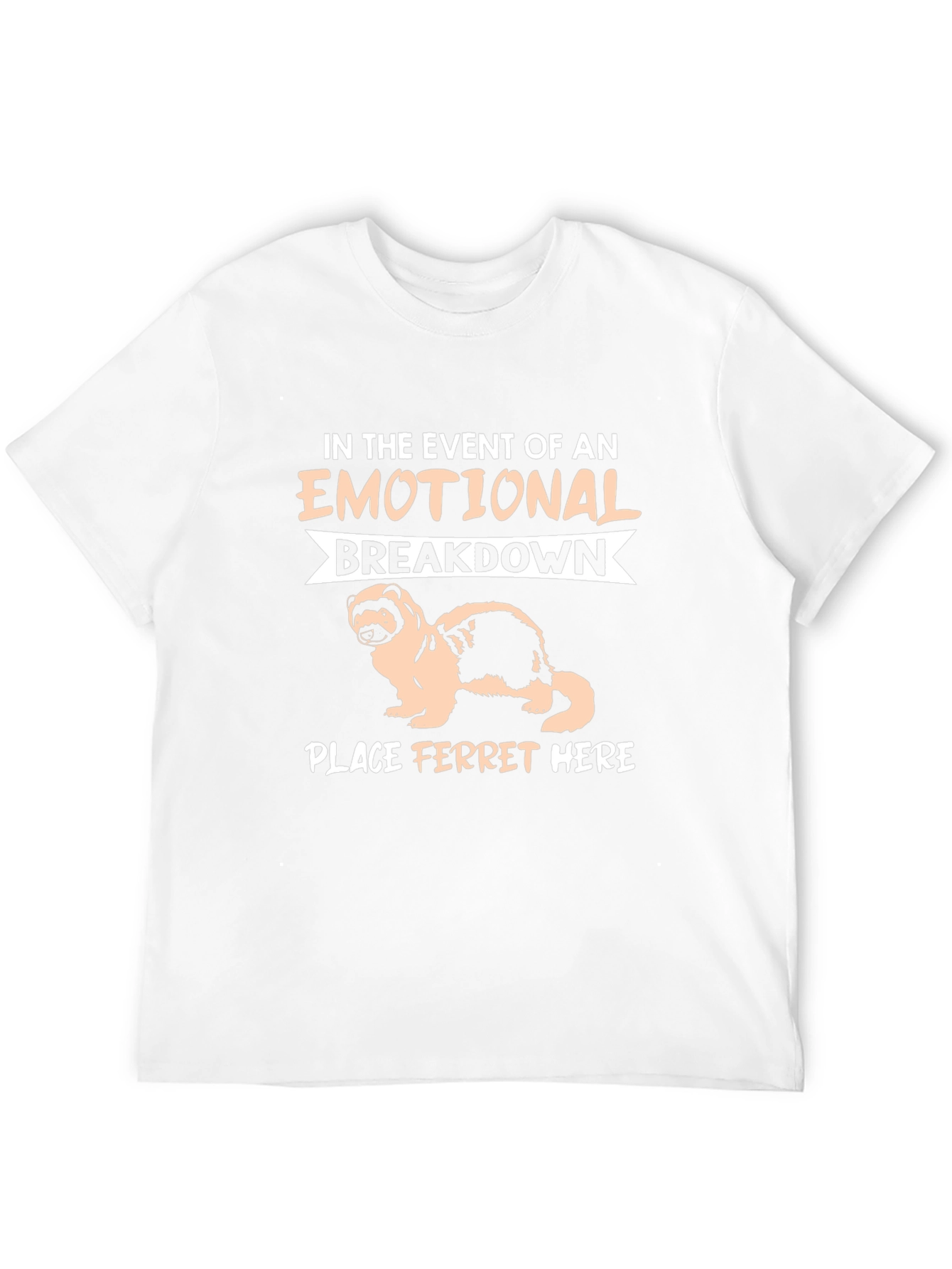 Emotional Support Ferret T-Shirt