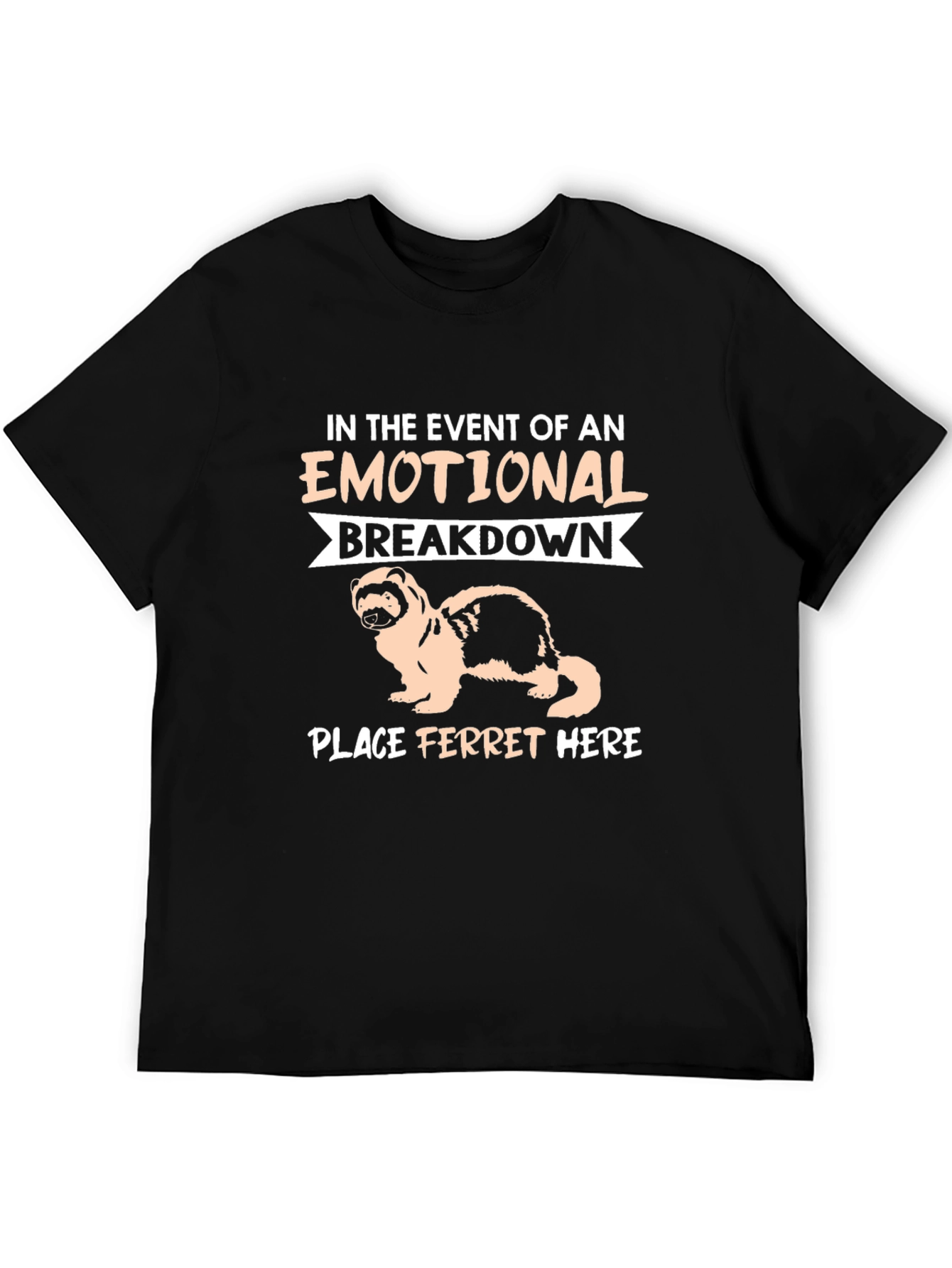 Emotional Support Ferret T-Shirt