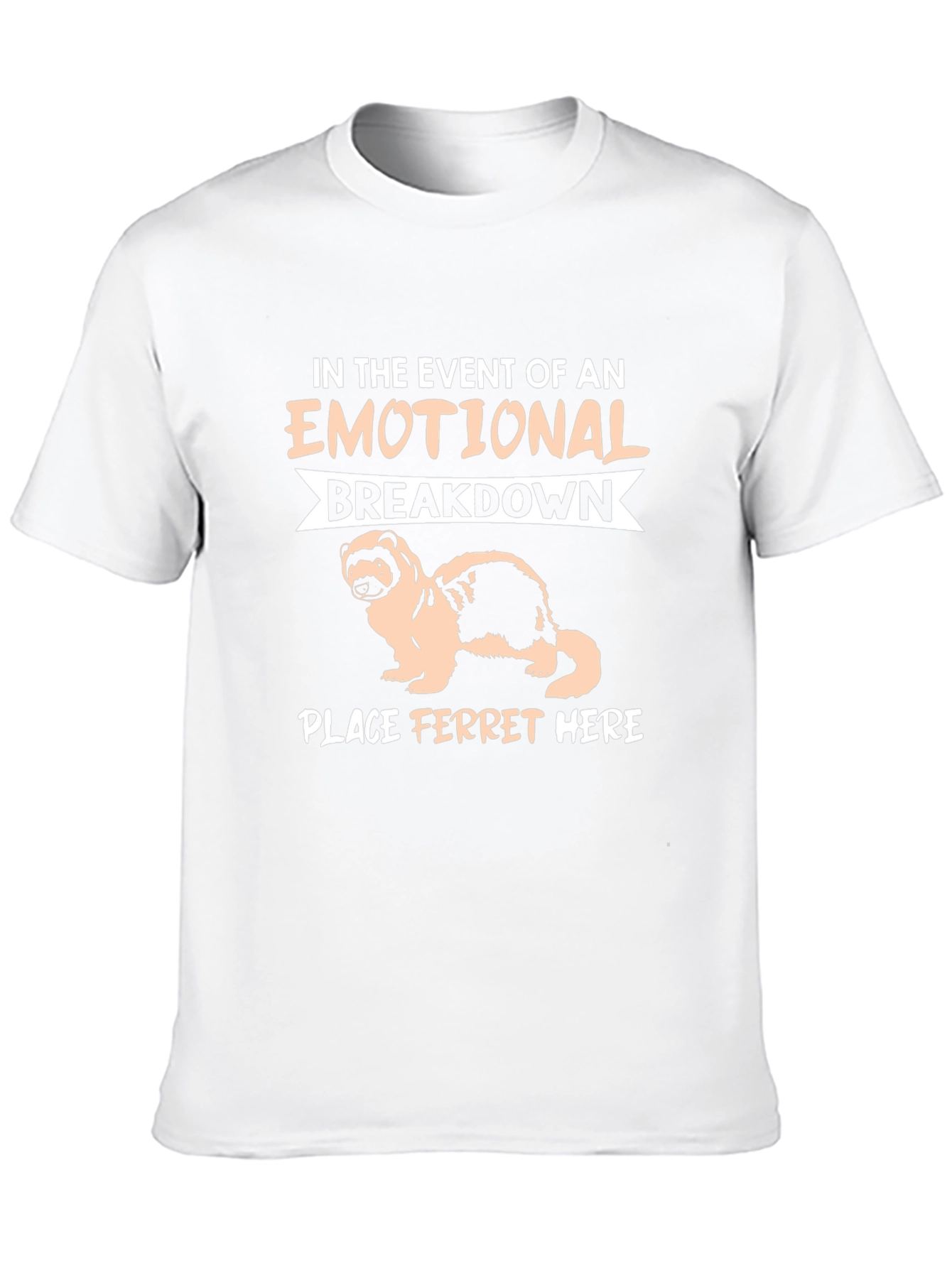 Emotional Support Ferret T-Shirt