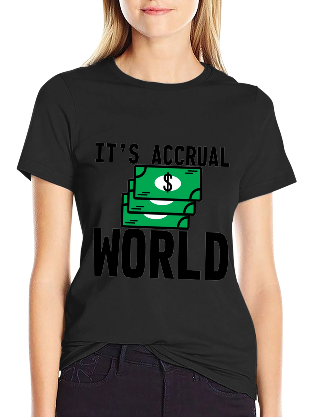 Its Accrual World T-Shirt - Funny Accounting Tee