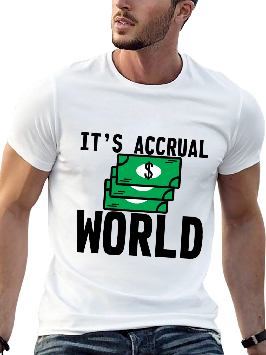 Its Accrual World T-Shirt - Funny Accounting Tee