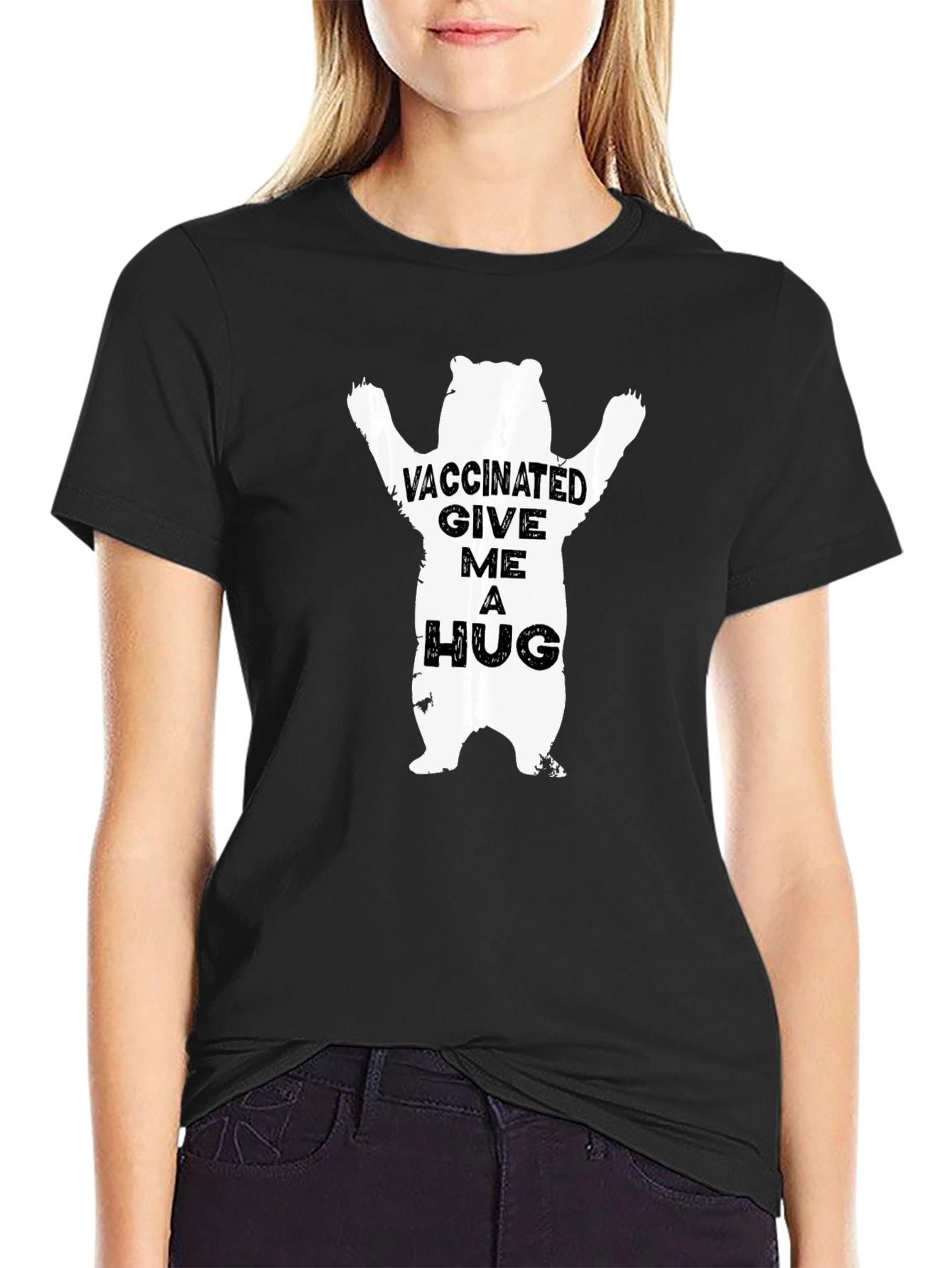 Vaccinated Give Me A Hug Bear Graphic Tee
