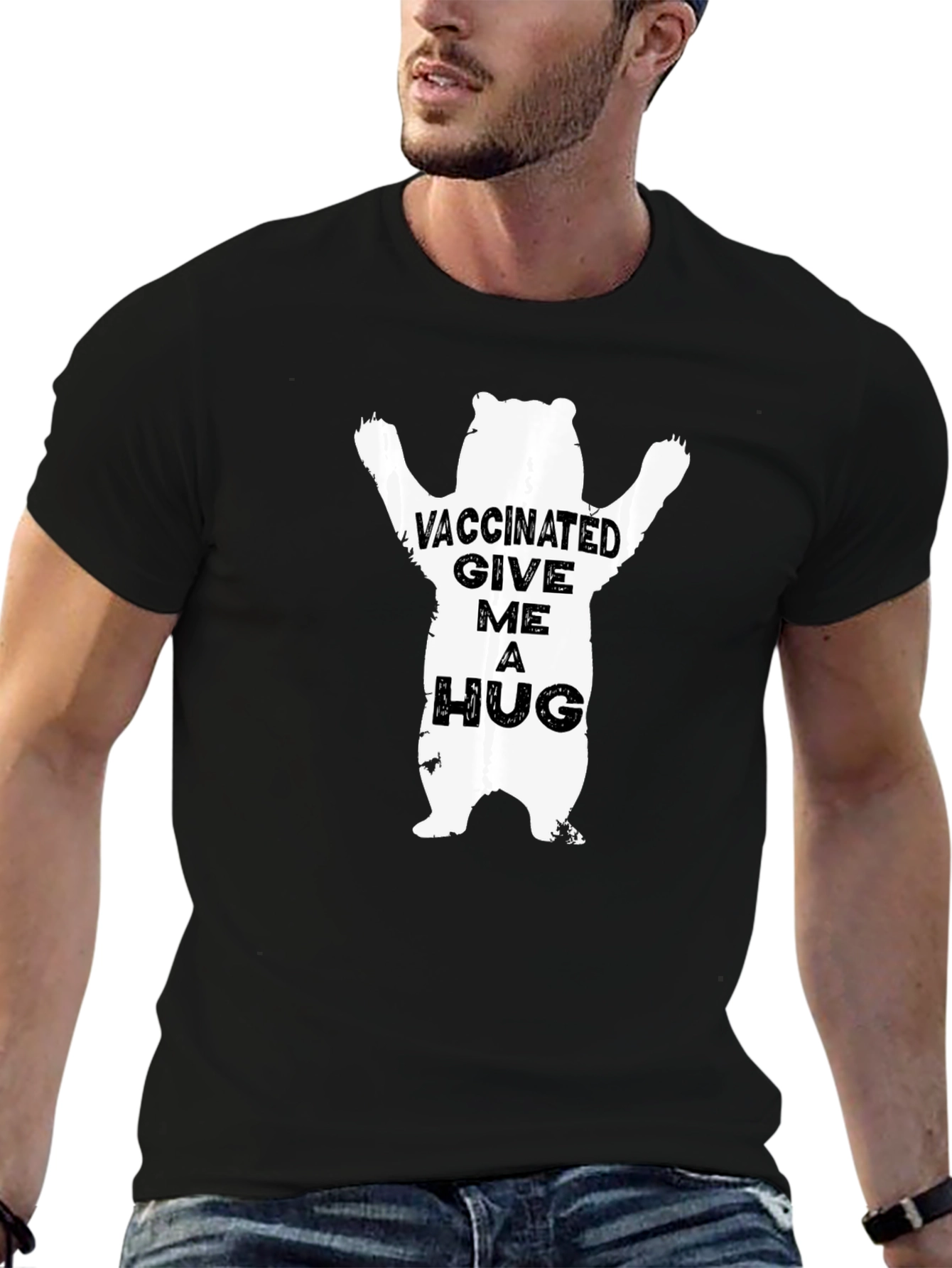 Vaccinated Give Me A Hug Bear Graphic Tee