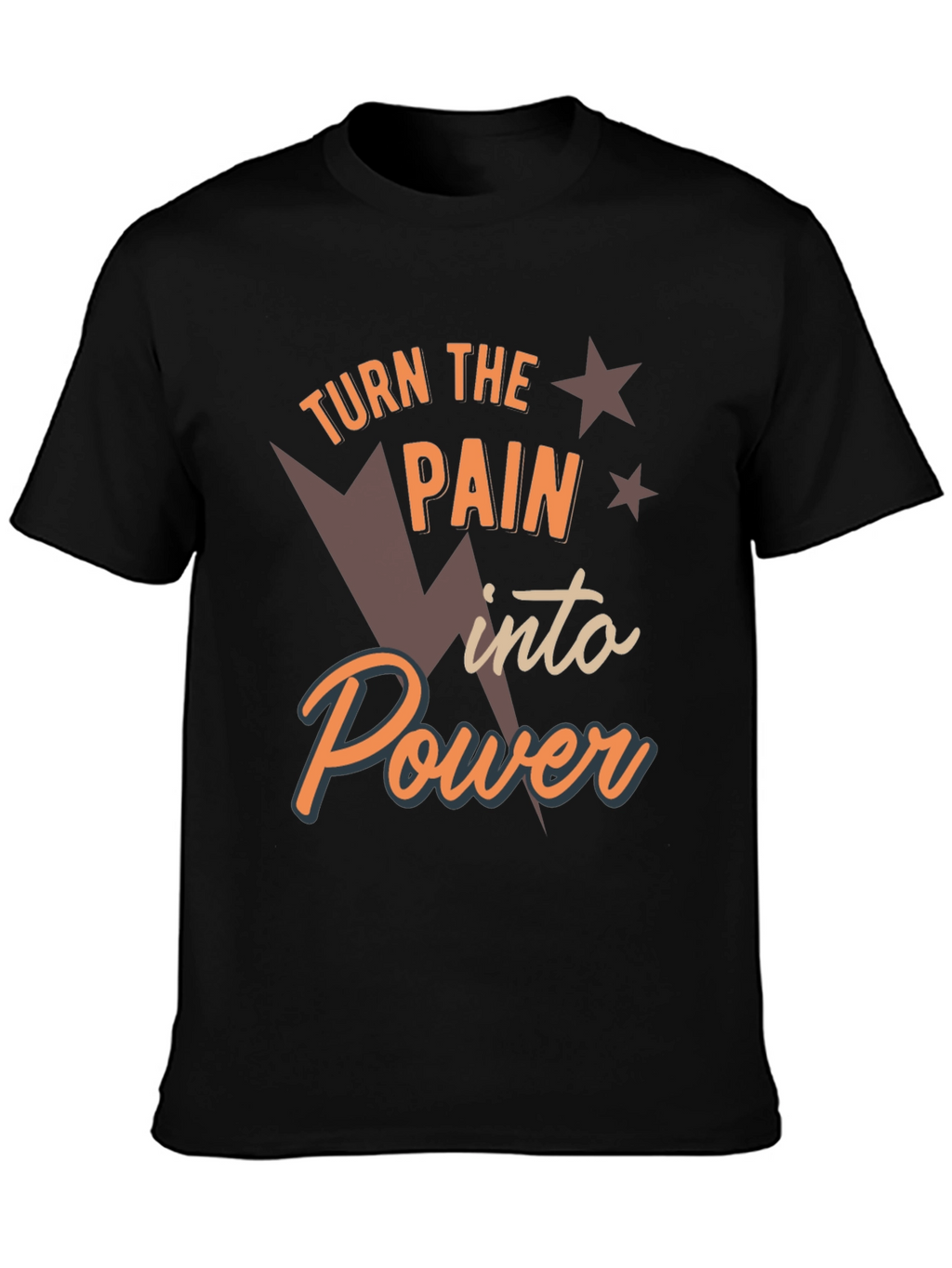 Turn the Pain Into Power Graphic T-Shirt