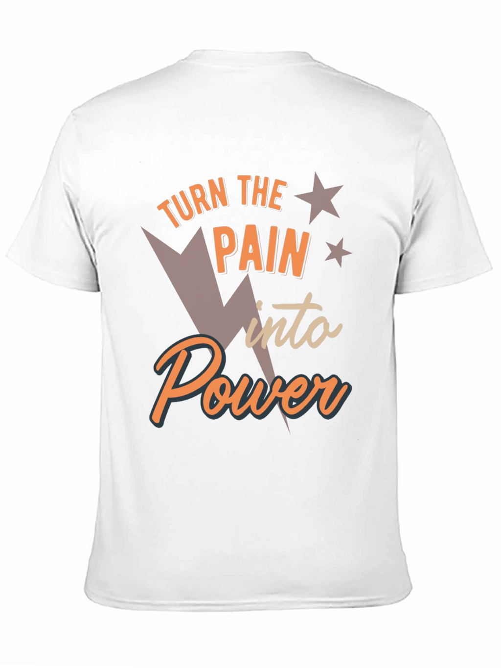 Turn the Pain Into Power Graphic T-Shirt
